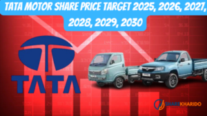 tata motor share price target 2025, 2026, 2027, 2028, 2029, 2030