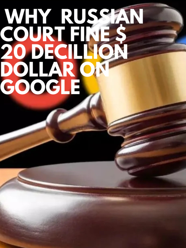 why russian court fine $20 decillion on google